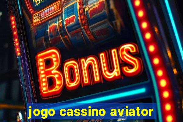 jogo cassino aviator